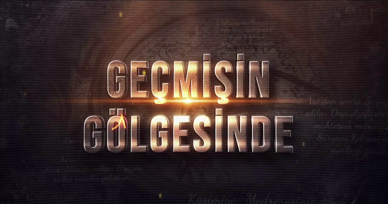 Geçmişin Gölgesinde (Belgesel Serisi - TRT)